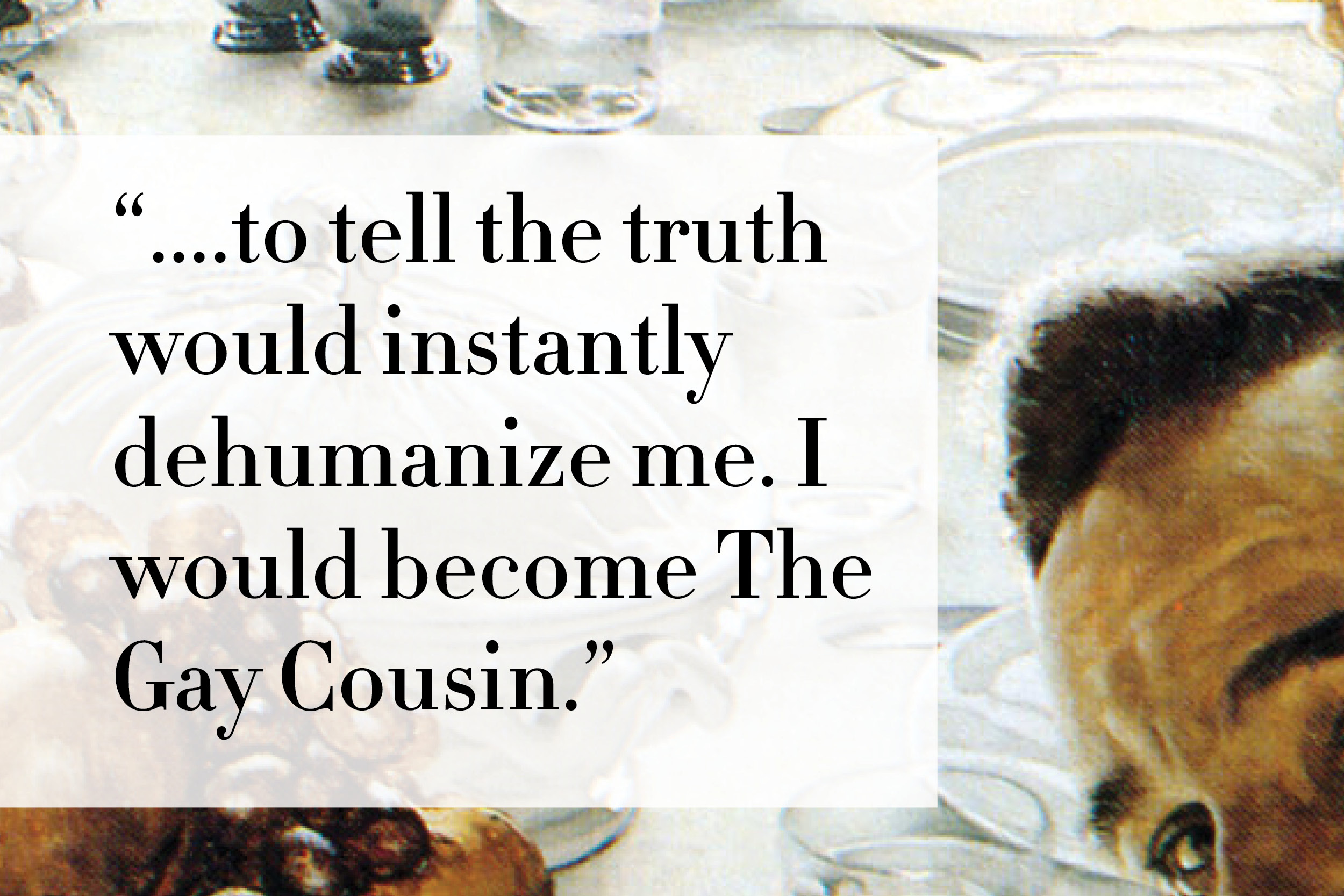 I Am the Gay Cousin: Thanksgiving Edition – OutWrite