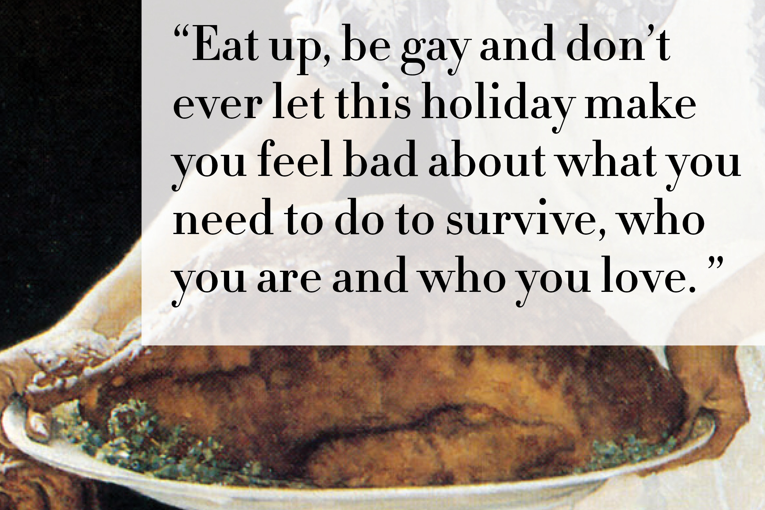 I Am the Gay Cousin: Thanksgiving Edition – OutWrite