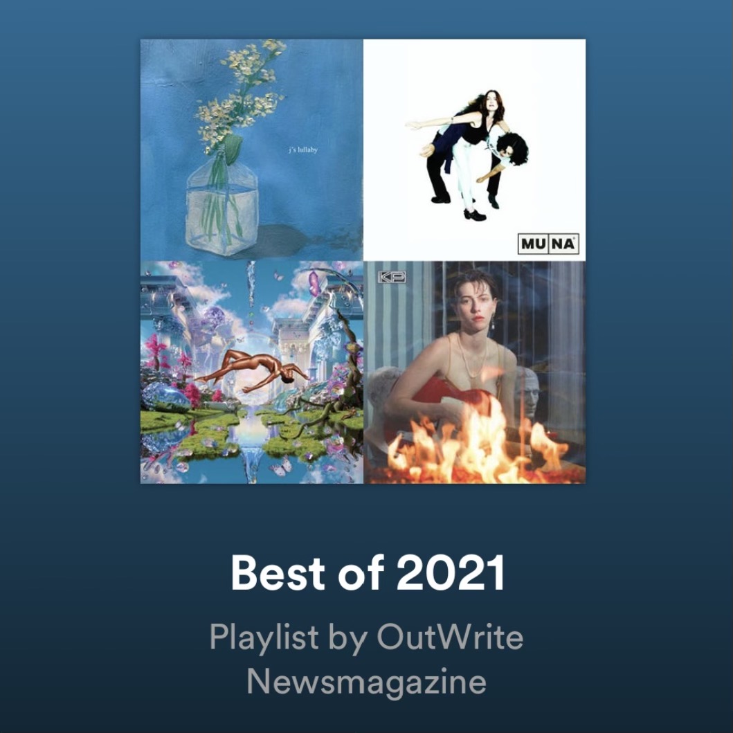 spotify playlist titled "Best of 2021" by OutWrite Newsmagazine