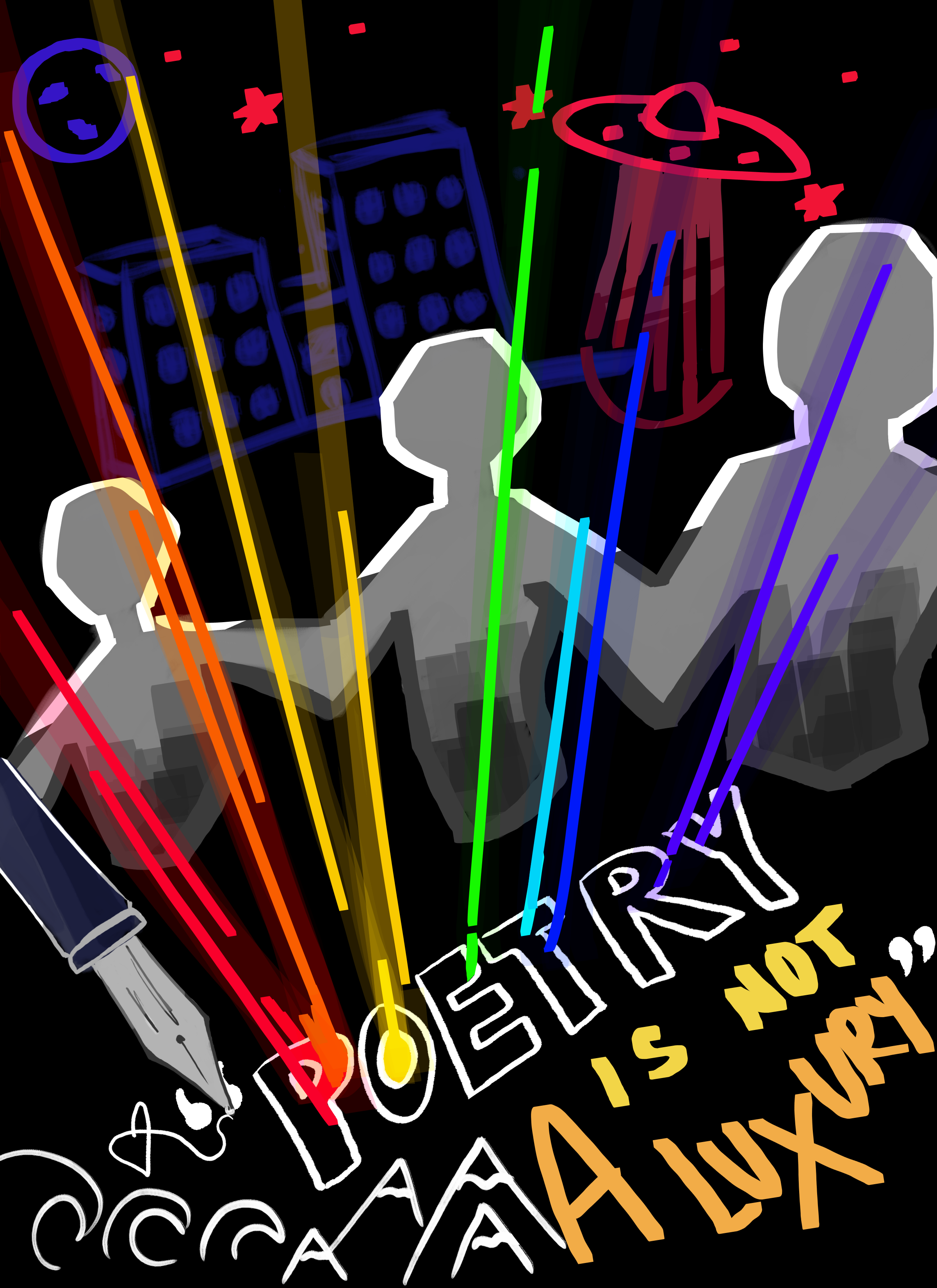 A graphic drawn in a colorful, sketchy style of the words "Poetry is not a luxury" shooting rainbow beams past three greyscale people.